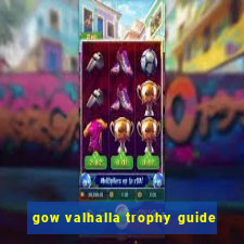 gow valhalla trophy guide